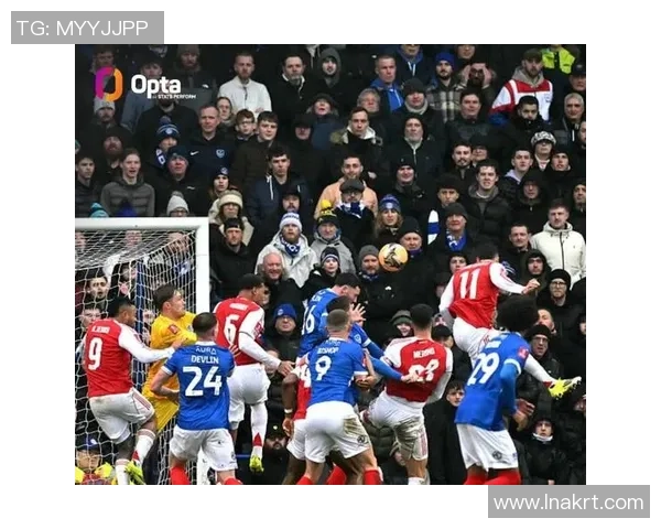 塔:阿森纳有主场球迷和定位球的优势,或许正是这决议了成果